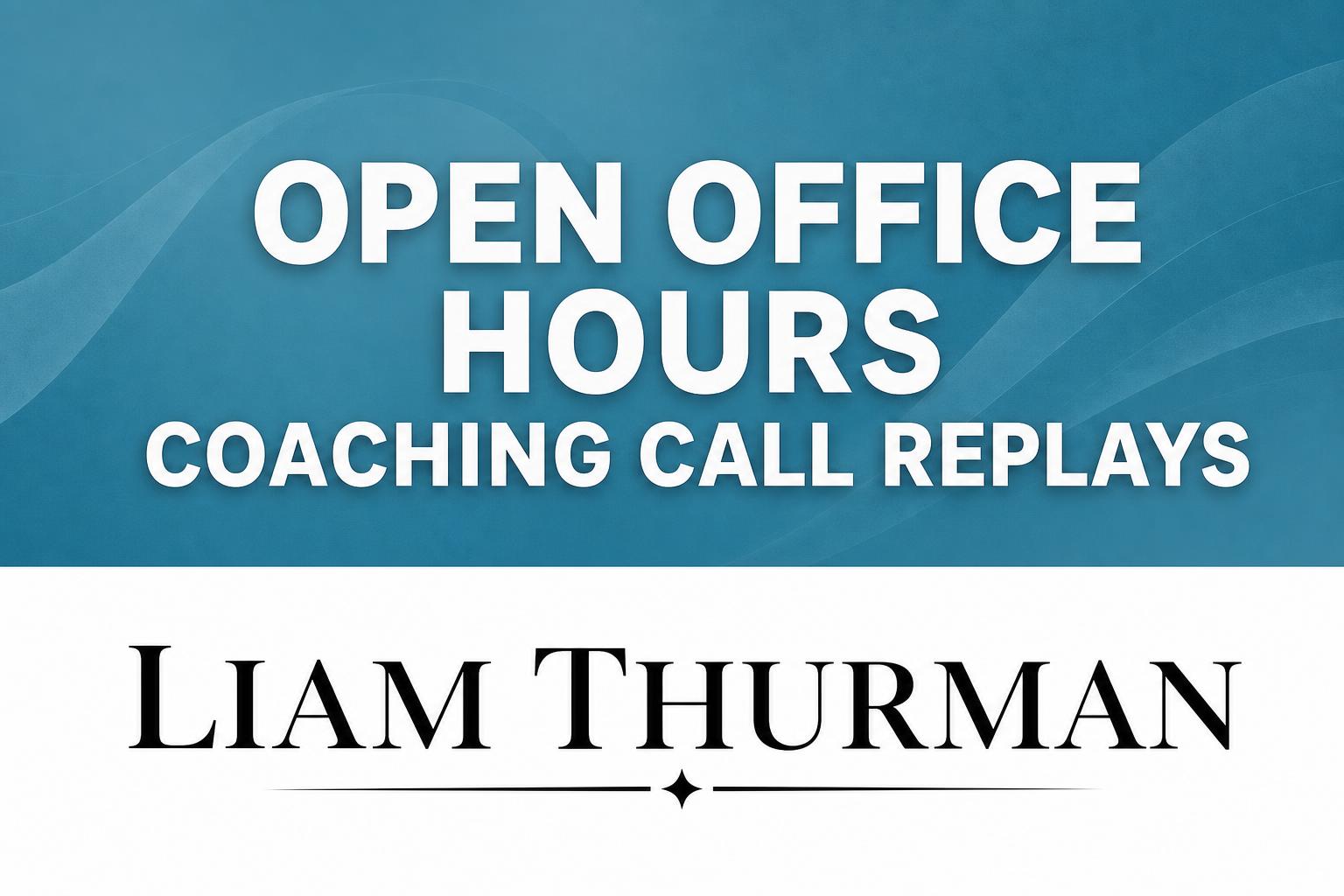 Open Office Hours with Liam